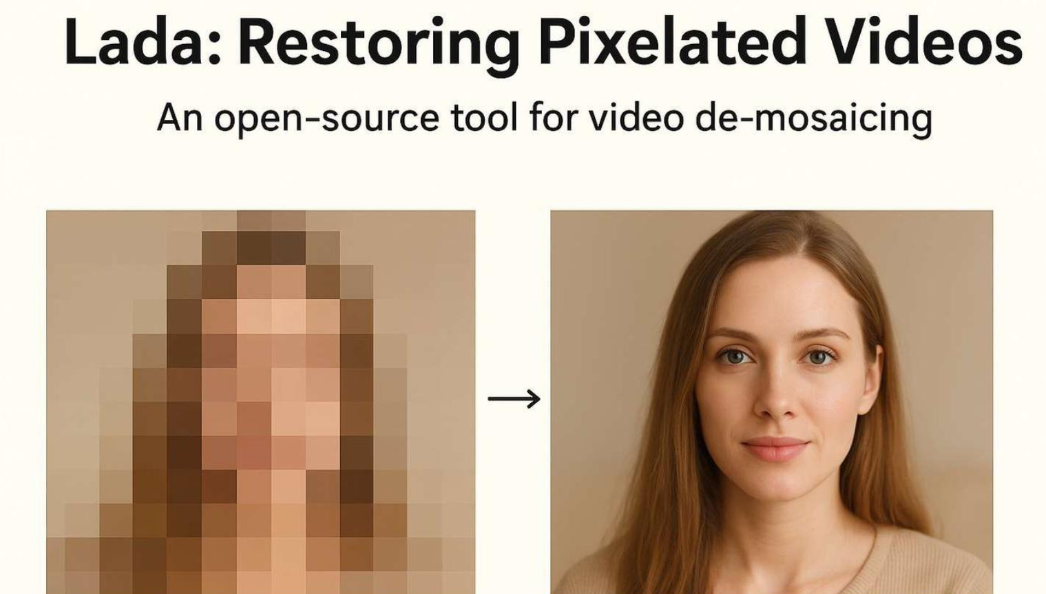 Lada v0.10.1最新版本地一键启动包教程：AI去马赛克神器实测 Lada去马赛克工具、AI视频去马赛克、本地AI视频修复、一键启动AI工具、视频像素恢复神器
