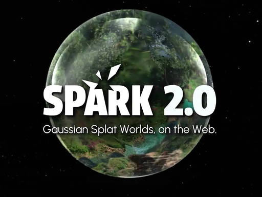 World Labs Spark 2.0：将亿级 3DGS 世界原生带入 Web 浏览器